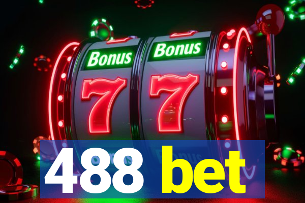 488 bet